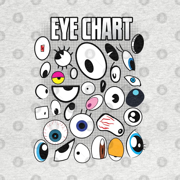 Eye Chart with Cartoon Eyes by eShirtLabs